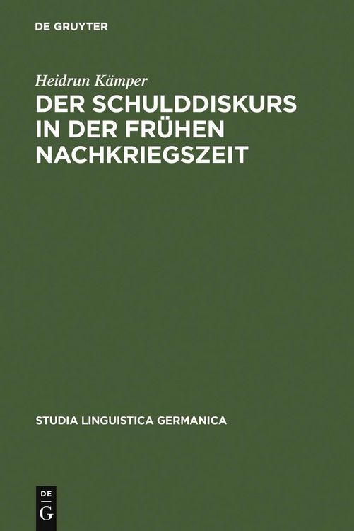Produktbild: Der Schulddiskurs in der fr&uuml;hen Nachkriegszeit