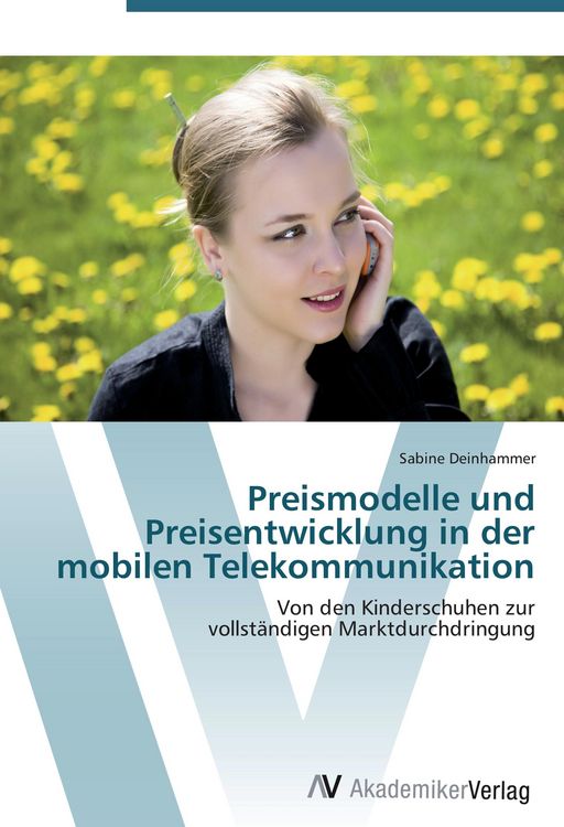 Produktbild: Preismodelle und Preisentwicklung in der mobilen Telekommunikation