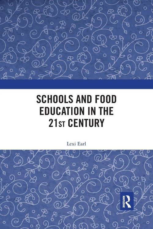 Produktbild: Schools and Food Education in the 21st Century