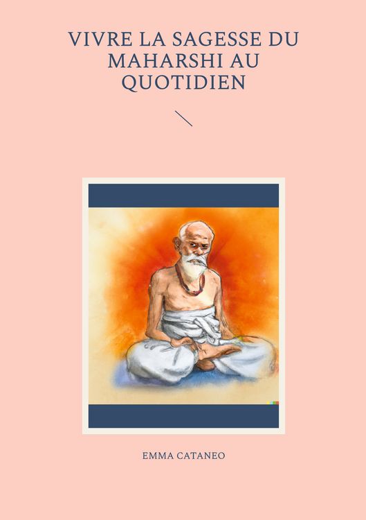 Produktbild: Vivre la sagesse du Maharshi au quotidien