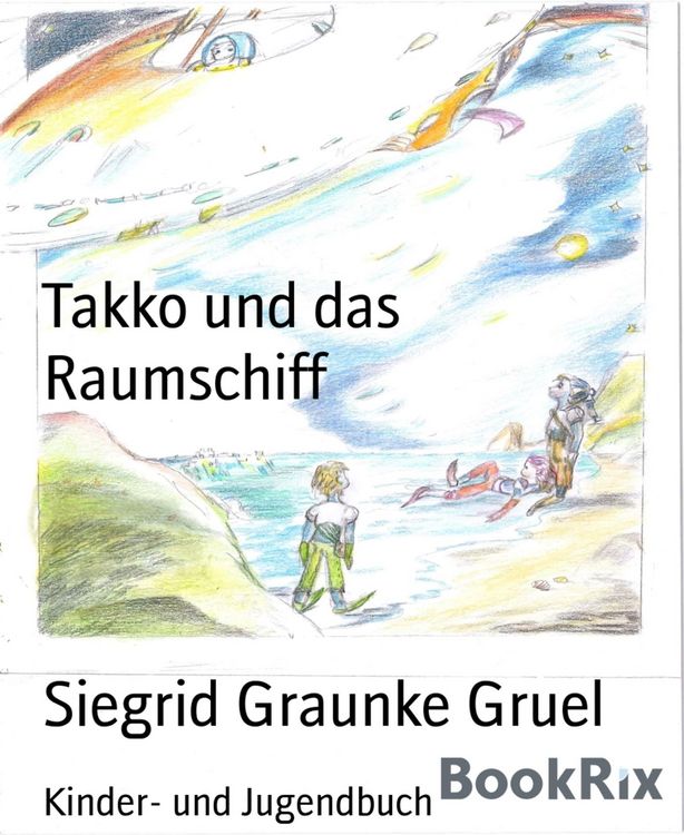 Produktbild: Takko und das Raumschiff