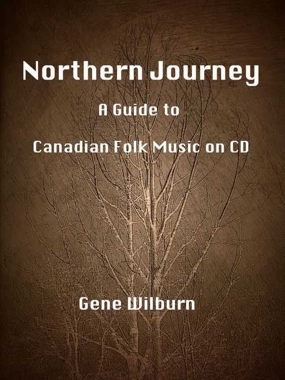 Produktbild: Northern Journey: A Guide to Canadian Folk Music on CD
