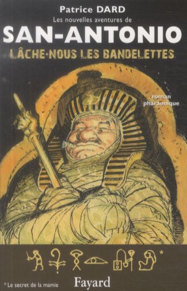 Produktbild: L&acirc;che-nous les bandelettes : roman pharaonique