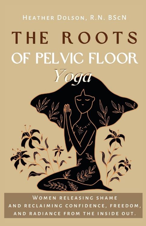 Produktbild: The Roots of Pelvic Floor Yoga