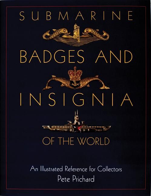 Produktbild: Submarine Badges and Insignia of the World