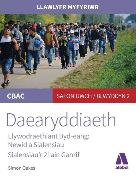 Produktbild: Llawlyfr Myfyriwr Safon Uwch Cbac: Daearyddiaeth Llywodraethiant Byd Eang - Newid a Sialensiau