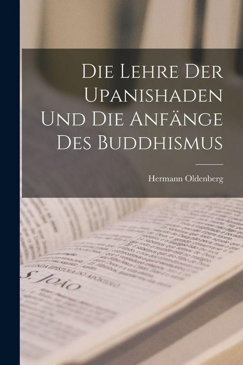 Produktbild: Die Lehre der Upanishaden und die Anf&auml;nge des Buddhismus
