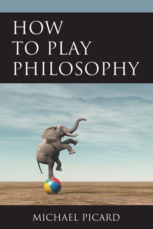 Produktbild: How to Play Philosophy