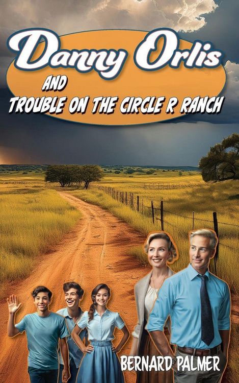 Produktbild: Danny Orlis and Trouble on the Circle R Ranch