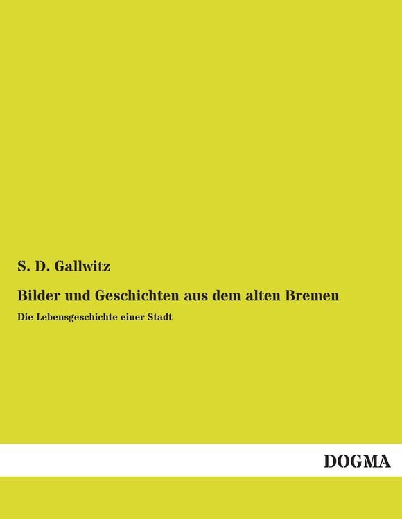 Produktbild: Bilder und Geschichten aus dem alten Bremen