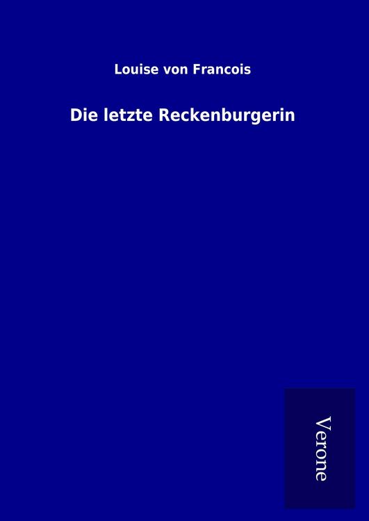 Produktbild: Die letzte Reckenburgerin