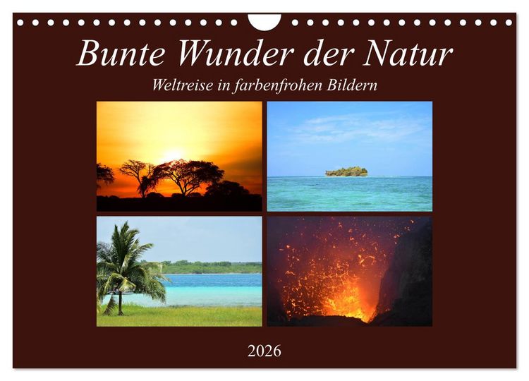 Produktbild: Bunte Wunder der Natur (Wandkalender 2026 DIN A4 quer), CALVENDO Monatskalender