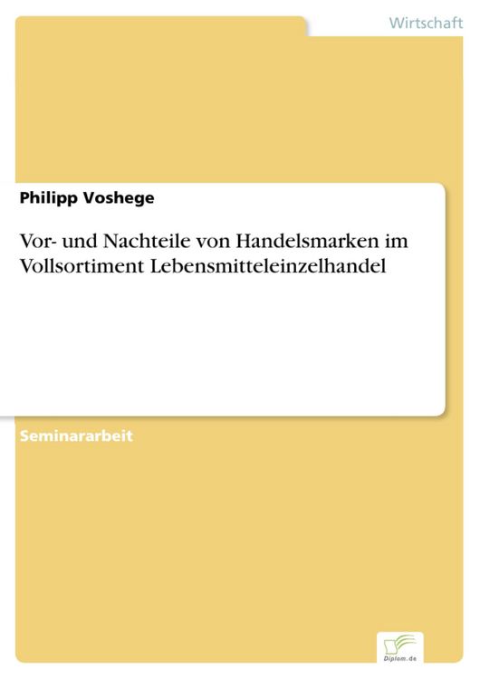 Produktbild: Vor- und Nachteile von Handelsmarken im Vollsortiment Lebensmitteleinzelhandel