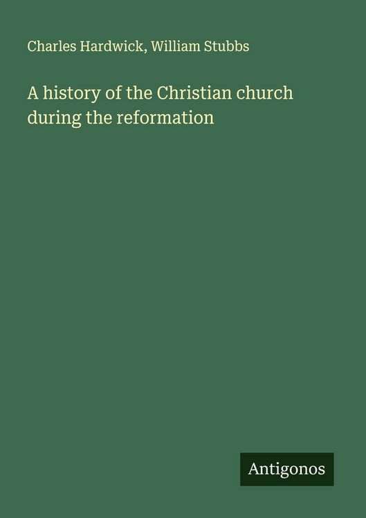 Produktbild: A history of the Christian church during the reformation