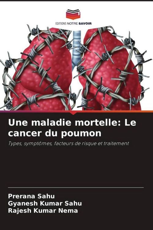 Produktbild: Une maladie mortelle: Le cancer du poumon