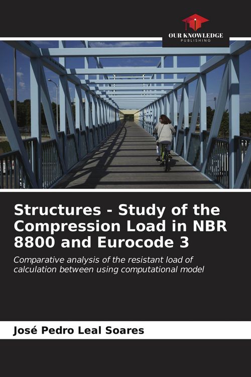Produktbild: Structures - Study of the Compression Load in NBR 8800 and Eurocode 3