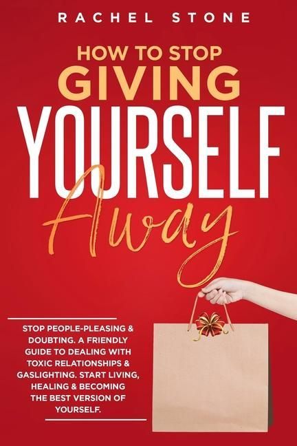 Produktbild: How To Stop Giving Yourself Away