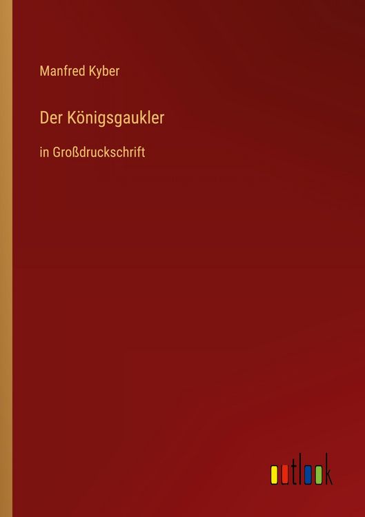Produktbild: Der K&ouml;nigsgaukler