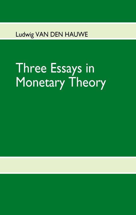 Produktbild: Three Essays in Monetary Theory