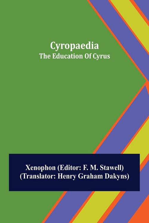 Produktbild: Cyropaedia; The Education Of Cyrus