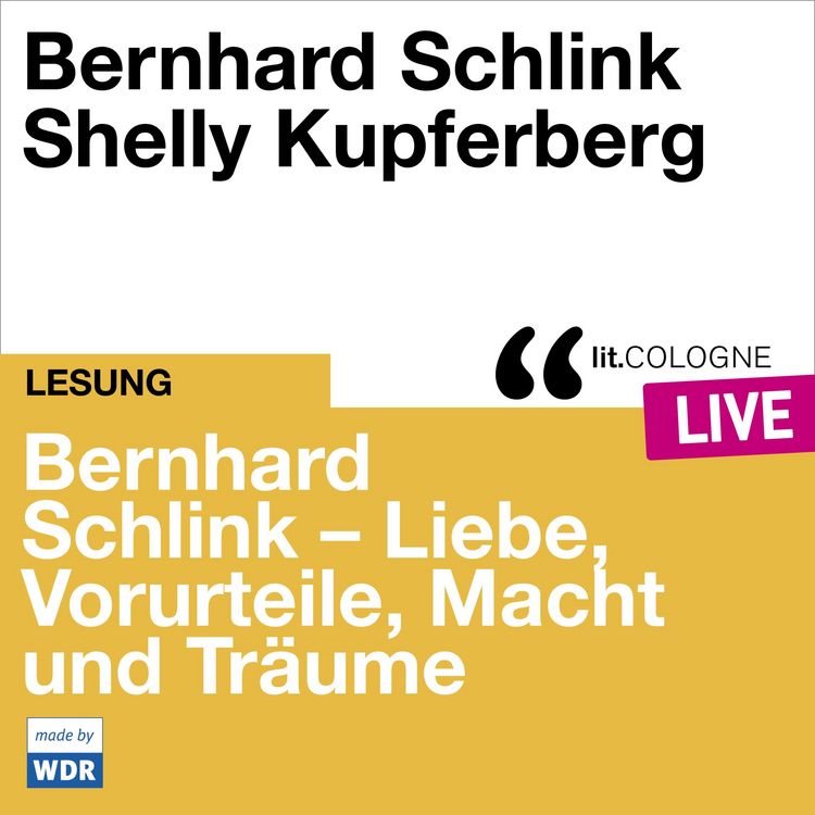 Produktbild: Bernhard Schlink - Liebe, Vorurteile, Macht und Tr&auml;ume