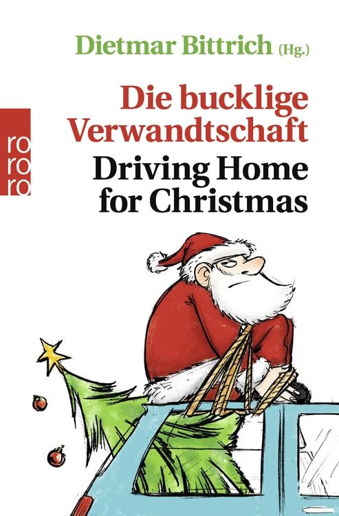 Bild vom Artikel Die bucklige Verwandtschaft - Driving Home for Christmas vom Autor Dietmar Bittrich
