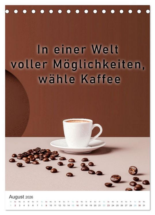Produktbild: Kaffeegenuss f&uuml;r die Seele (Tischkalender 2026 DIN A5 hoch), CALVENDO Monatskalender