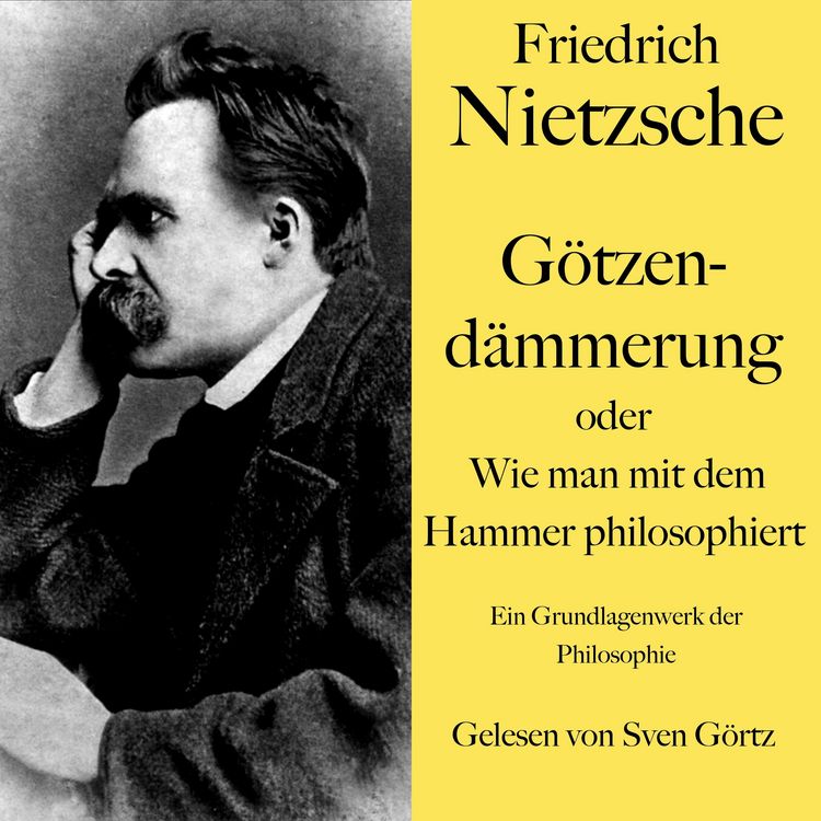 Produktbild: Friedrich Nietzsche: G&ouml;tzend&auml;mmerung oder Wie man mit dem Hammer philosophiert
