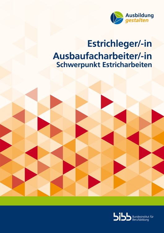 Produktbild: Estrichleger/Estrichlegerin Ausbaufacharbeiter/Ausbaufacharbeiterin