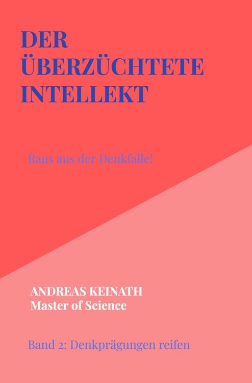 Produktbild: Der &Uuml;berz&uuml;chtete Intellekt