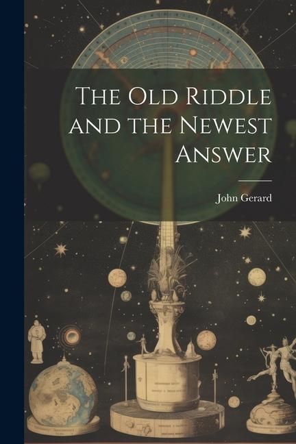 Produktbild: The old Riddle and the Newest Answer