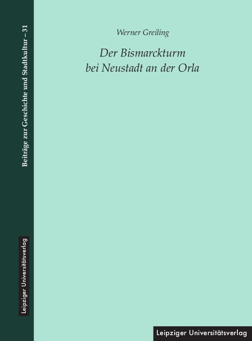 Produktbild: Der Bismarckturm bei Neustadt an der Orla