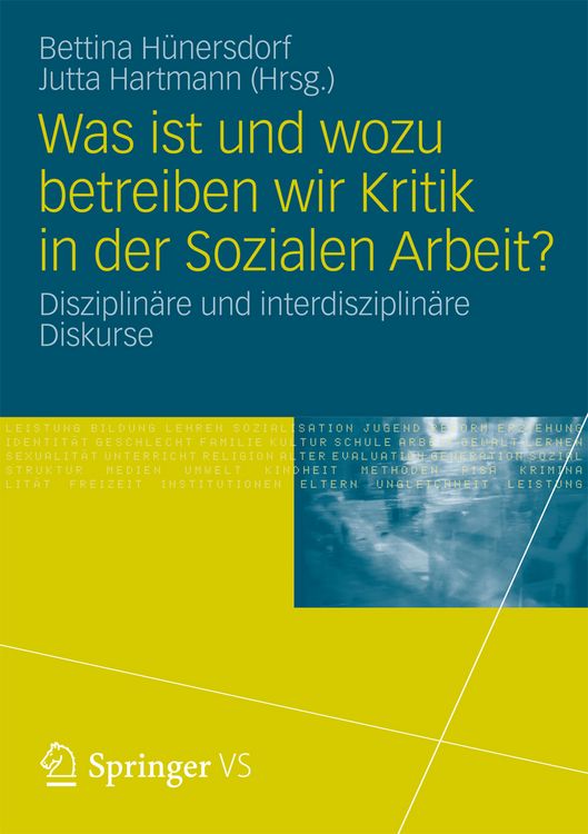 Produktbild: Was ist und wozu betreiben wir Kritik in der Sozialen Arbeit?