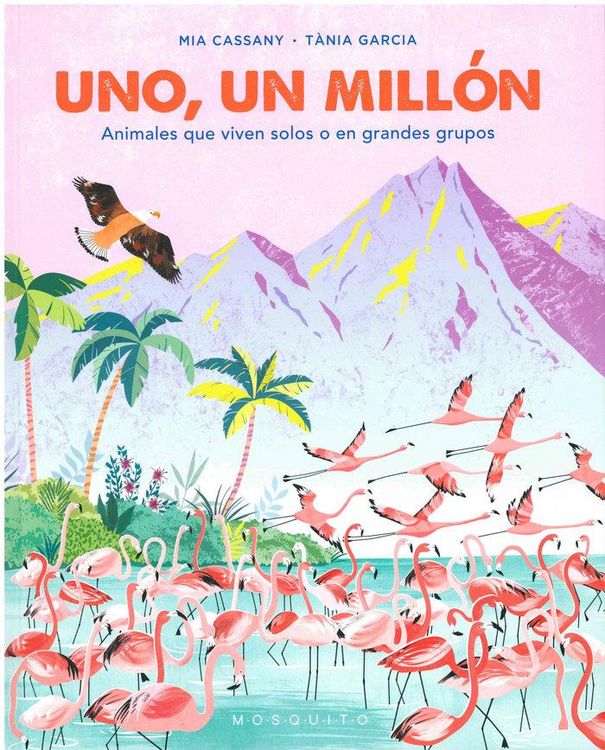 Produktbild: Uno, un mill&oacute;n : animales que viven solos o en grandes grupos