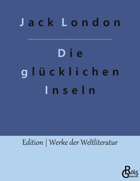 Produktbild: Die gl&uuml;cklichen Inseln