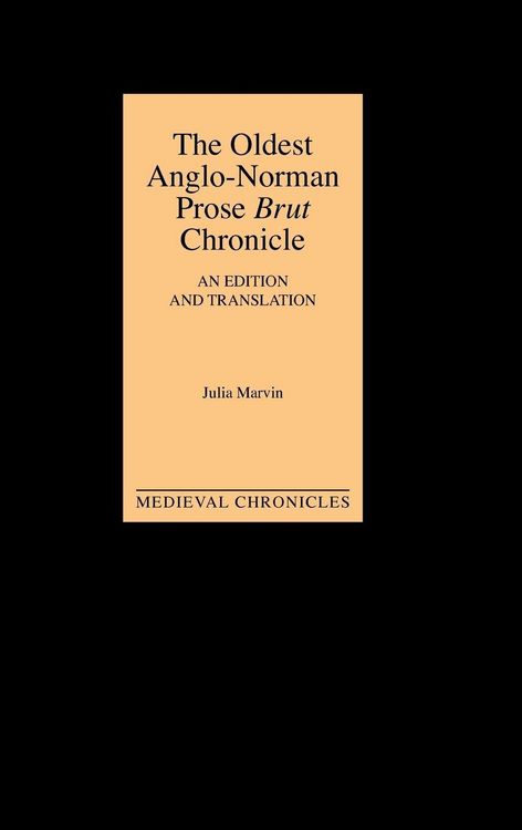 Produktbild: The Oldest Anglo-Norman Prose Brut Chronicle