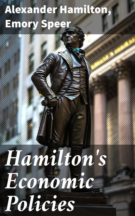 Produktbild: Hamilton's Economic Policies