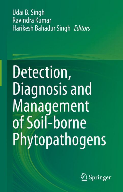 Produktbild: Detection, Diagnosis and Management of Soil-borne Phytopathogens