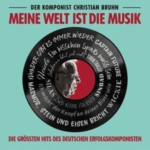 Produktbild: Christian Bruhn-Meine Welt Ist Die Musik