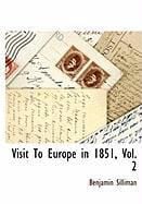 Produktbild: Visit To Europe in 1851, Vol. 2