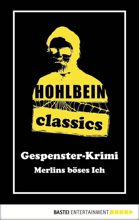 Produktbild: Hohlbein Classics - Merlins b&ouml;ses Ich