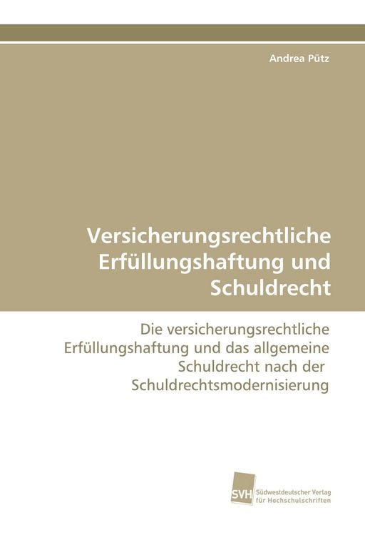 Produktbild: Versicherungsrechtliche Erf&uuml;llungshaftung und Schuldrecht