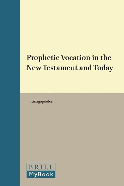 Bild vom Artikel Prophetic Vocation in the New Testament and Today vom Autor Panagopoulos