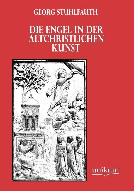 Produktbild: Stuhlfauth, G: Engel in der altchristlichen Kunst