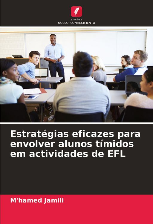 Produktbild: Estrat&eacute;gias eficazes para envolver alunos t&iacute;midos em actividades de EFL