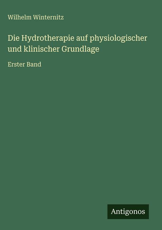 Produktbild: Die Hydrotherapie auf physiologischer und klinischer Grundlage