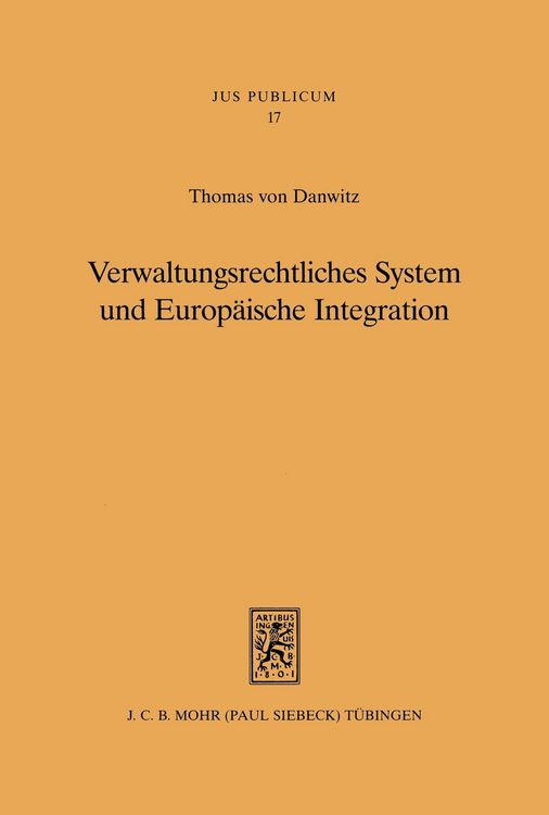 Produktbild: Verwaltungsrechtliches System und Europ&auml;ische Integration