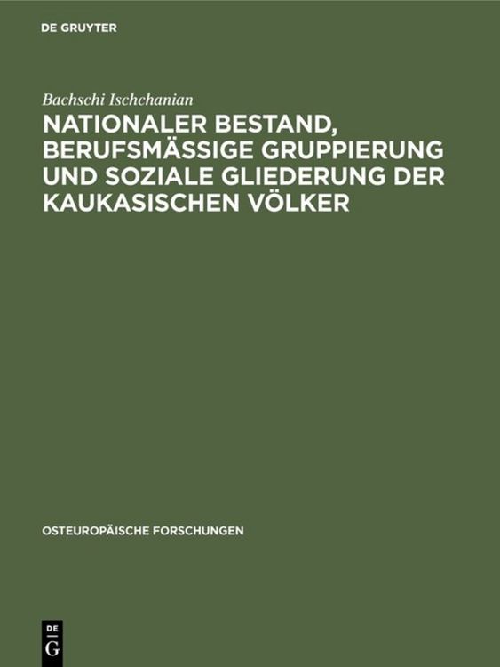 Produktbild: Nationaler Bestand, berufsm&auml;&szlig;ige Gruppierung und soziale Gliederung der kaukasischen V&ouml;lker