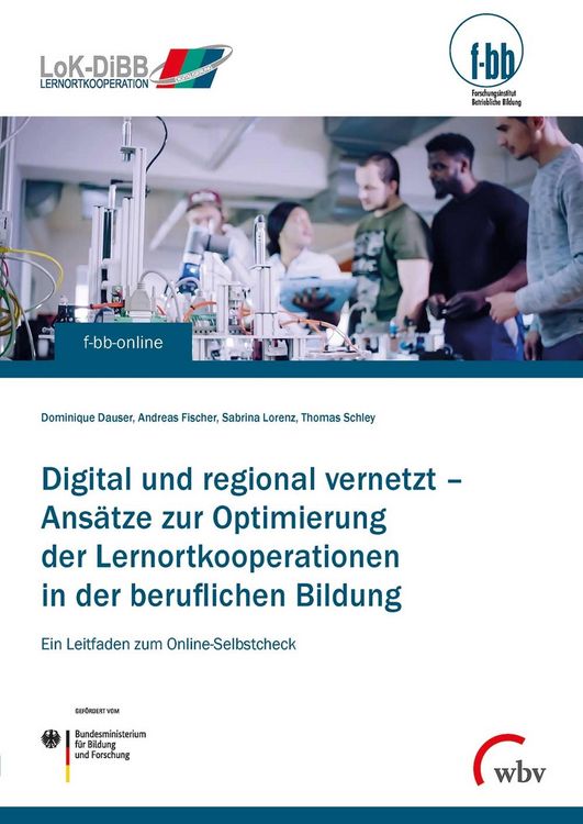 Produktbild: Digital und regional vernetzt - Ans&auml;tze zur Optimierung der Lernortkooperation in der beruflichen Bildung