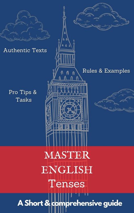 Produktbild: Master English Tenses: A Short & Comprehensive Guide